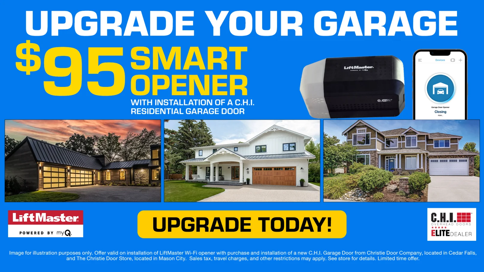 Christie Door Company Liftmaster CHI Installation Special - Install a C.H.I. Garage, receive a LiftMaster 2100L Smart Opener installed for only $95